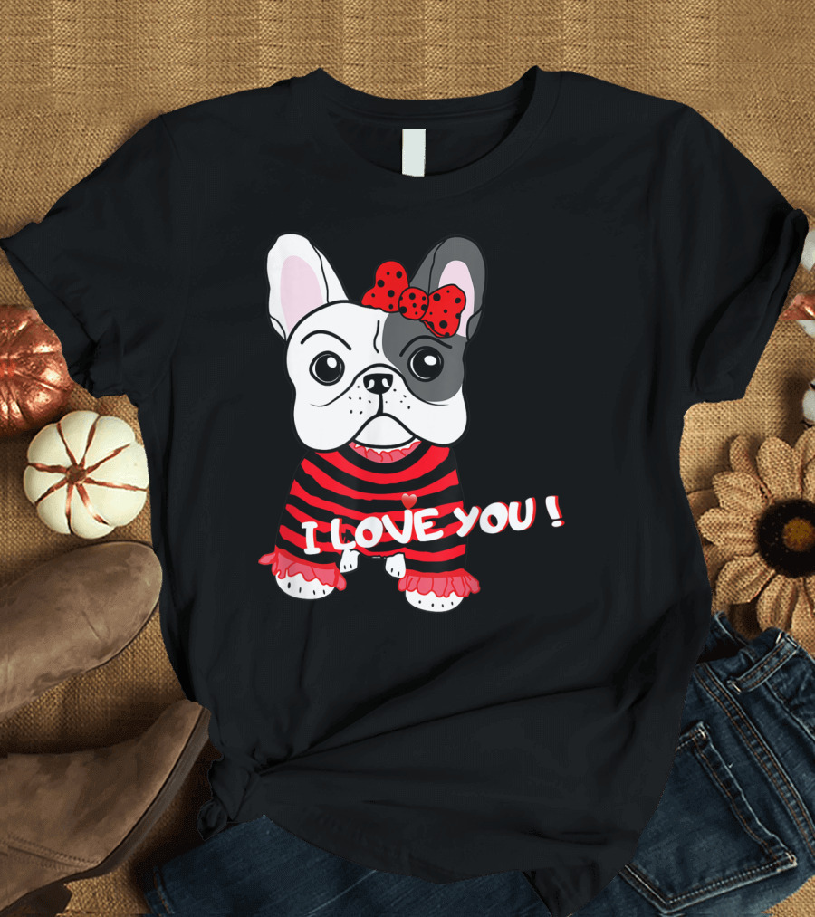 I Love You French Bulldog Puppy with Red Bow and Striped T-Shirt