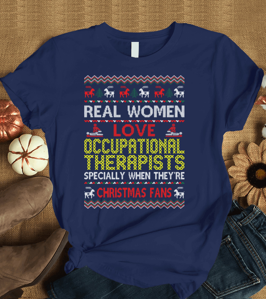 Real Women Love Occupational Therapists Christmas Fans T-Shirt