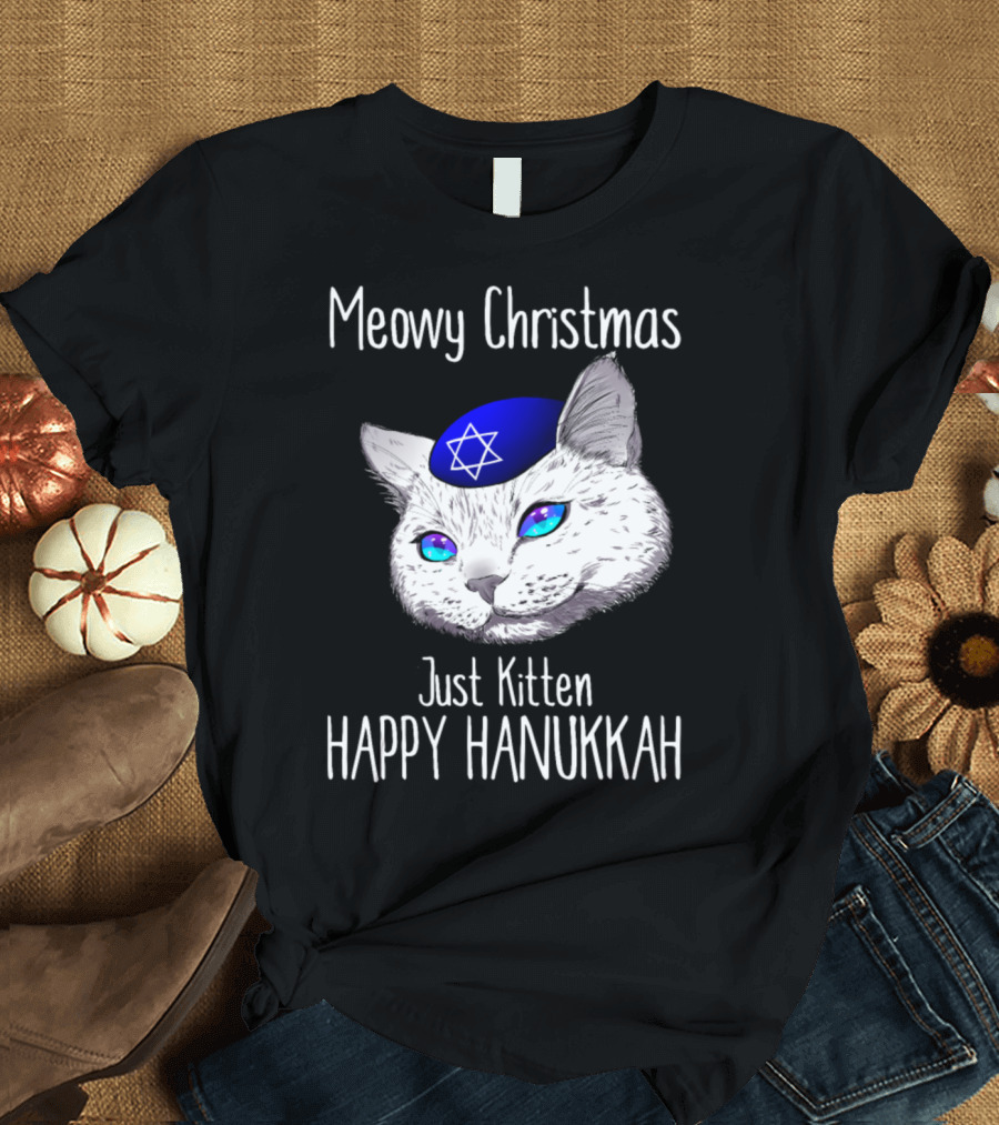 Meowy Christmas Just Kitten Happy Hanukkah Hanukcat T-Shirt