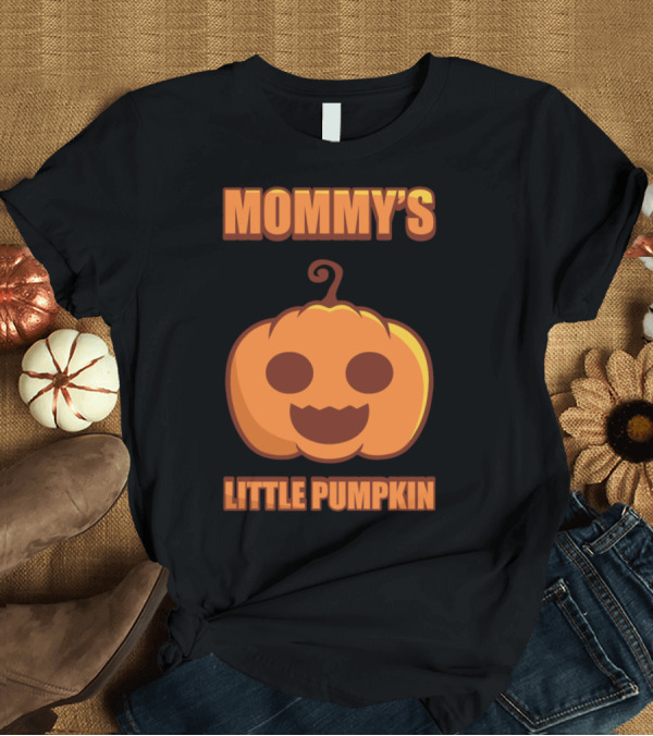 T-Shirt: Mommy's Little Pumpkin T-Shirt Mommy's Little Pumpkin T-Shirt