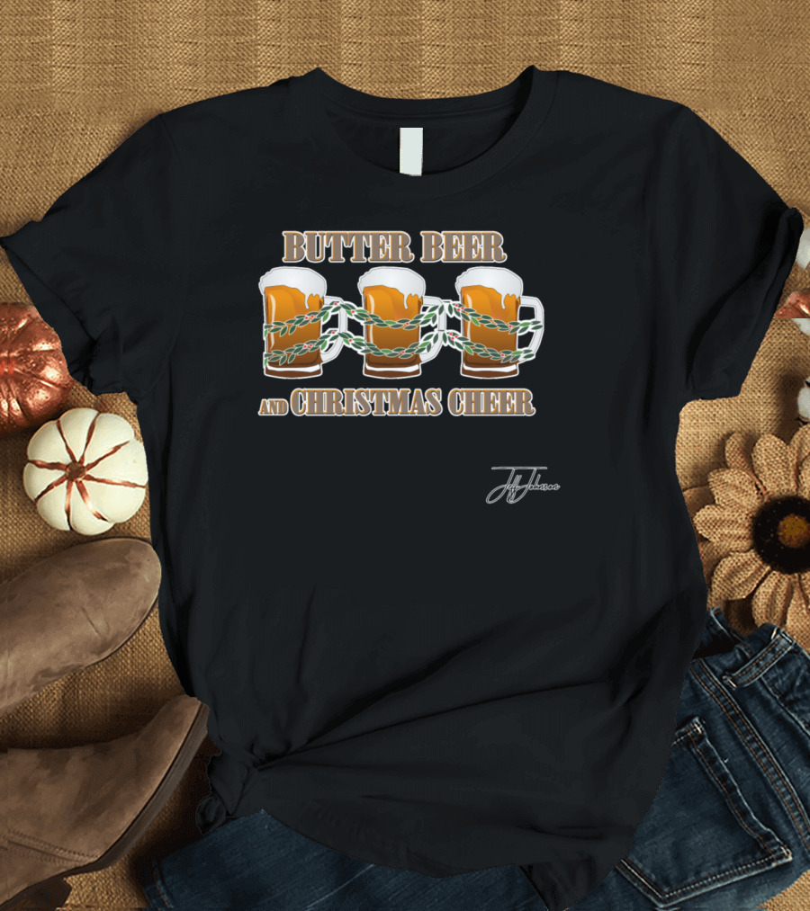 Butter Beer and Christmas Cheer By Jeff Johnson T-Shirt