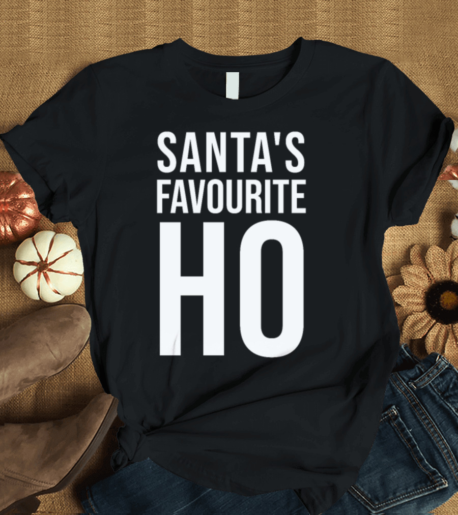 SANTA'S FAVOURITE HO T-Shirt