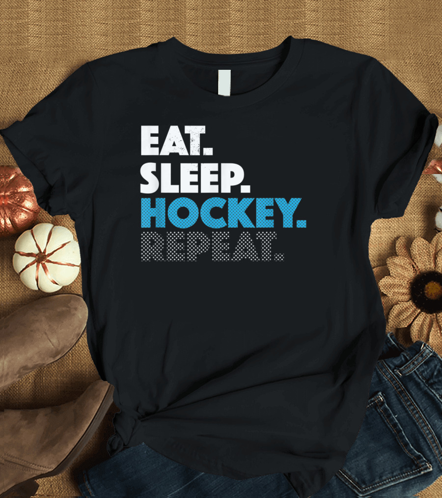 Eat Sleep Hockey Repeat Funny Hockey Sport Gamers T-Shirt