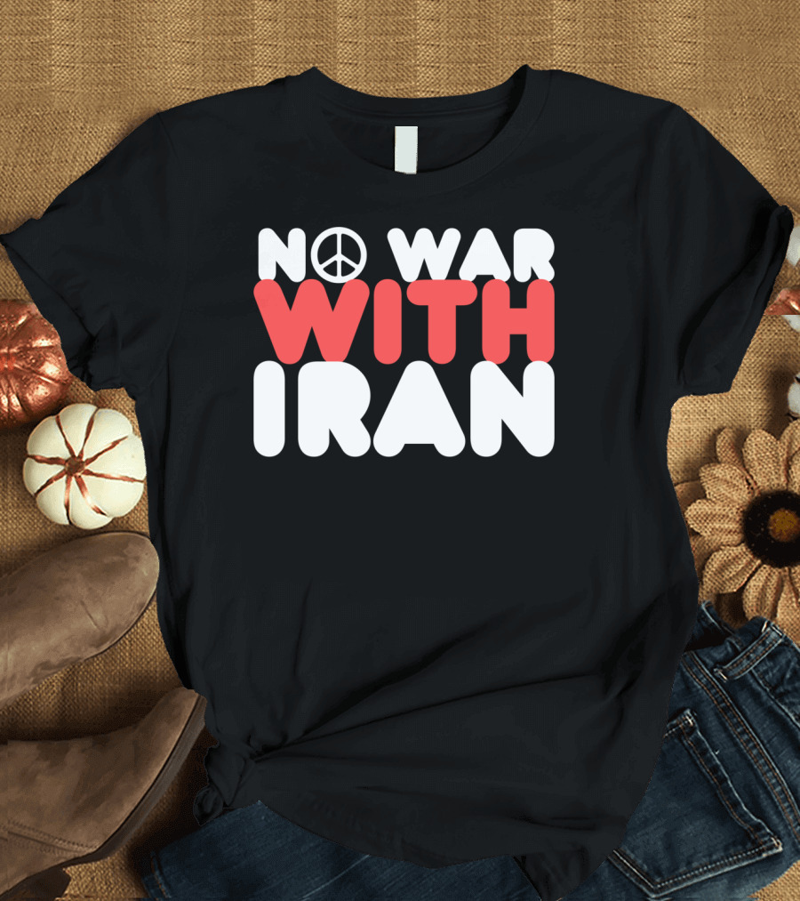 No War With Iran Peace Symbol Middle East T-Shirt