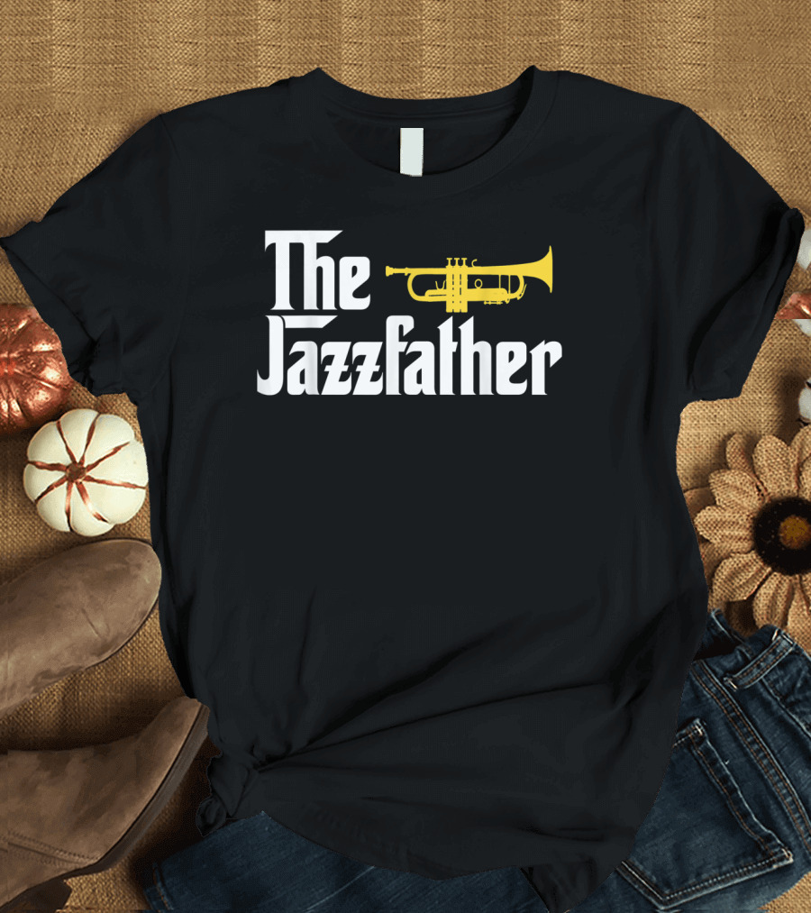 The Jazzfather Trumpet Instrument Musician T-Shirt