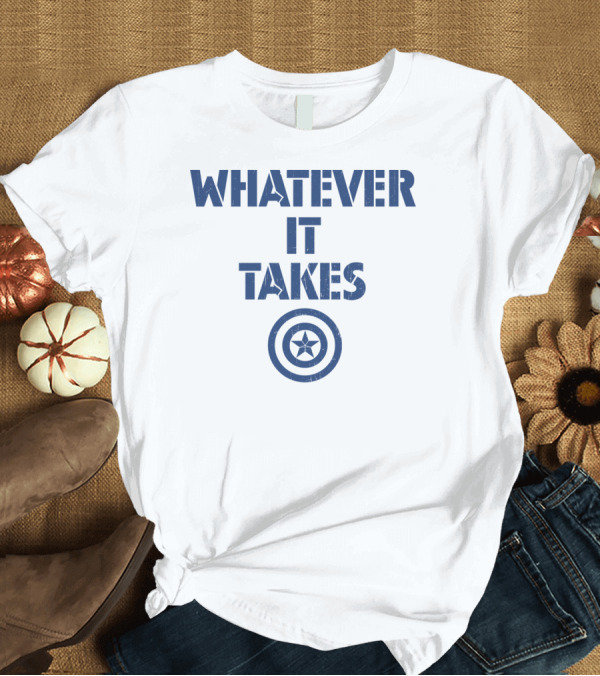 T-Shirt: Whatever It Takes Avengers Endgame Captain America Shield T-Shirt Whatever It Takes Avengers Endgame Captain America Shield T-Shirt