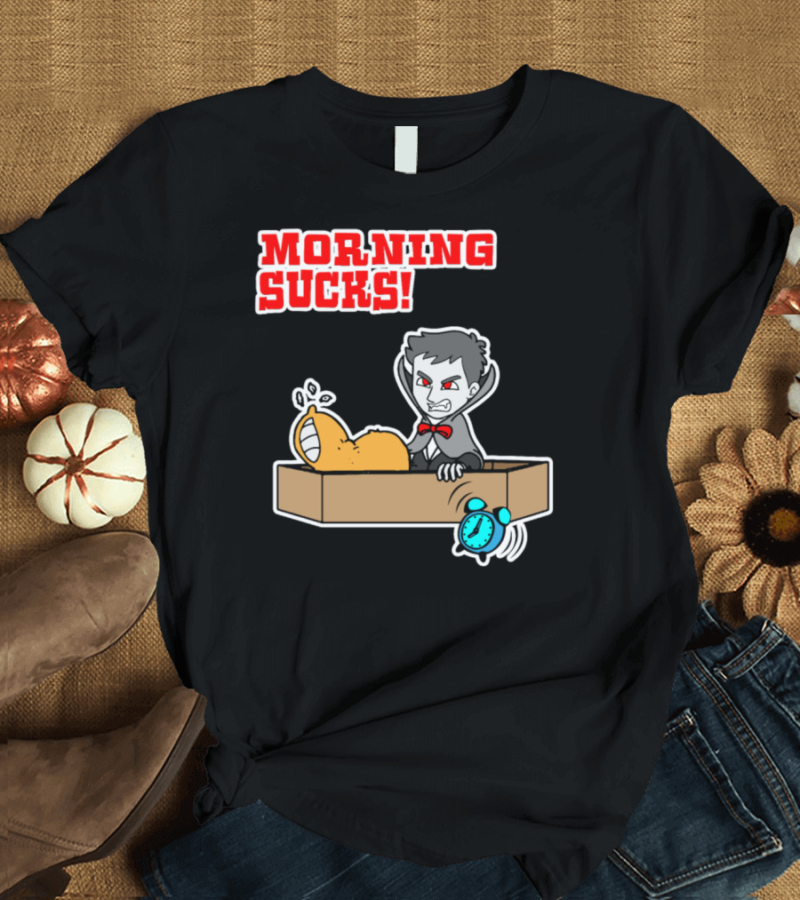 Morning Sucks Vampire Rises Halloween Alarm Clock T-Shirt