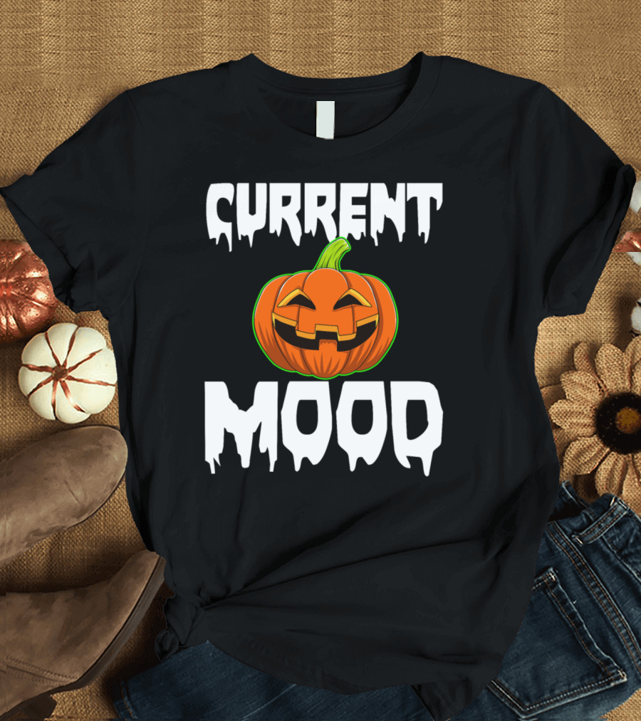 Current Mood Pumpkin Funny Halloween Horror T-Shirt