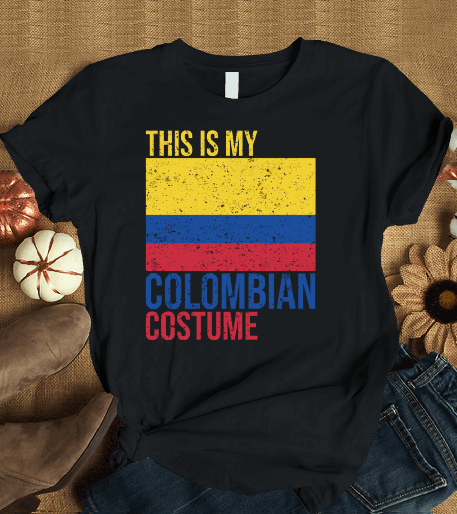 THIS IS MY COLOMBIAN COSTUME FLAG T-Shirt