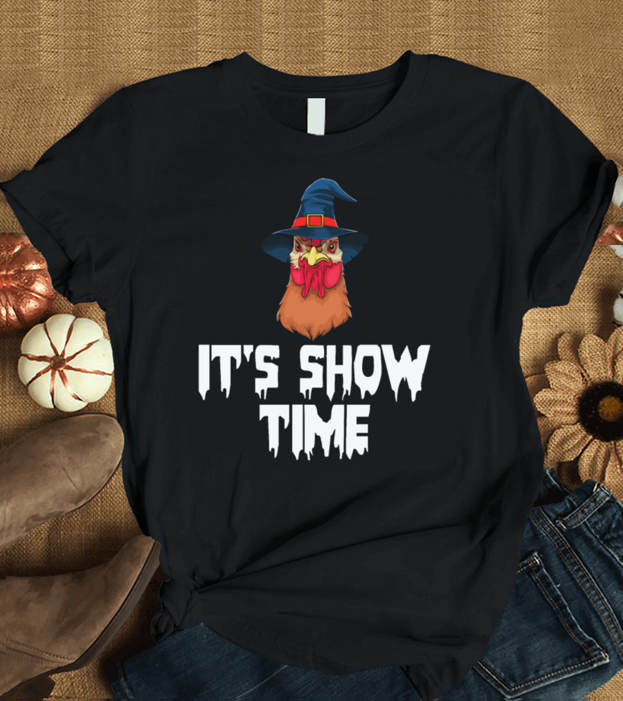 Witch Chicken It's Show Time Magic Halloween Rooster Hat T-Shirt