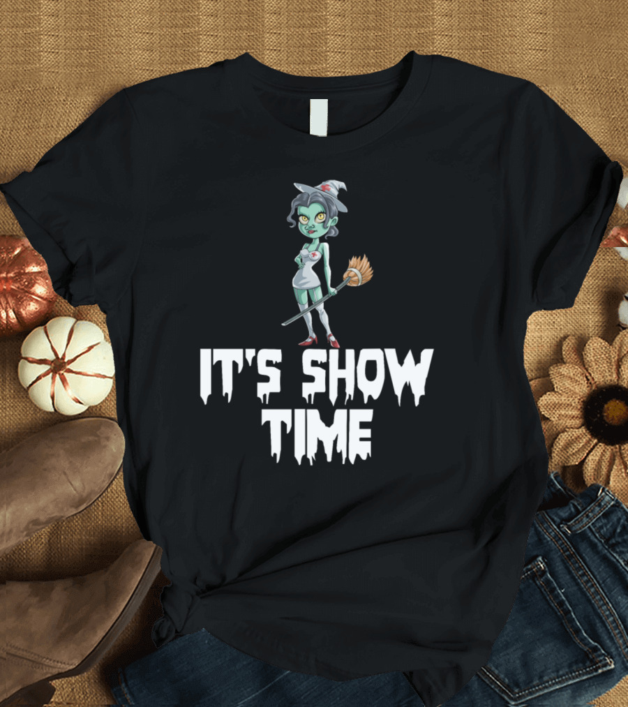Witch Nurse It's Show Time Halloween Broomstick Nurse Character T-Shirt