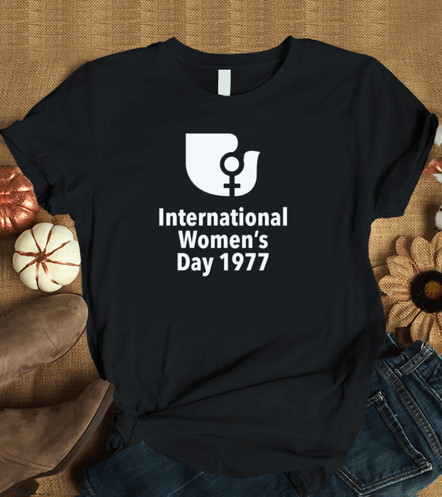 International Women's Day 1977 Equality T-Shirt