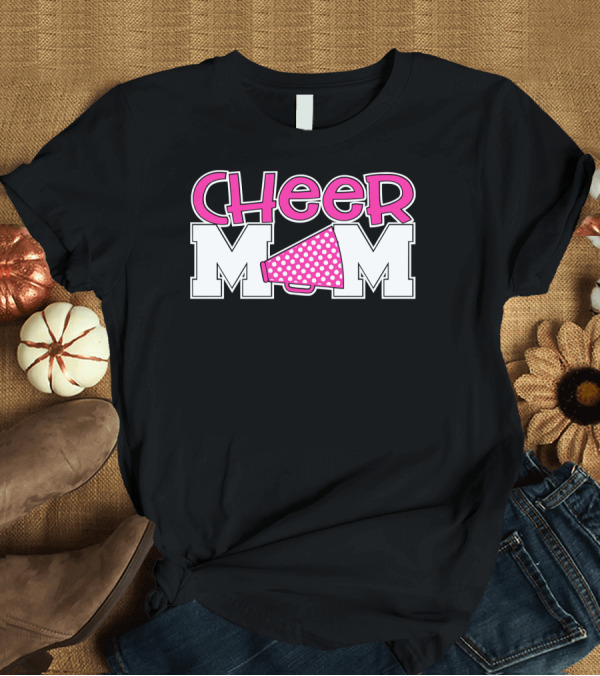 T-Shirt: Cheer Mom Pink Megaphone Polka Dot T-Shirt Cheer Mom Pink Megaphone Polka Dot T-Shirt