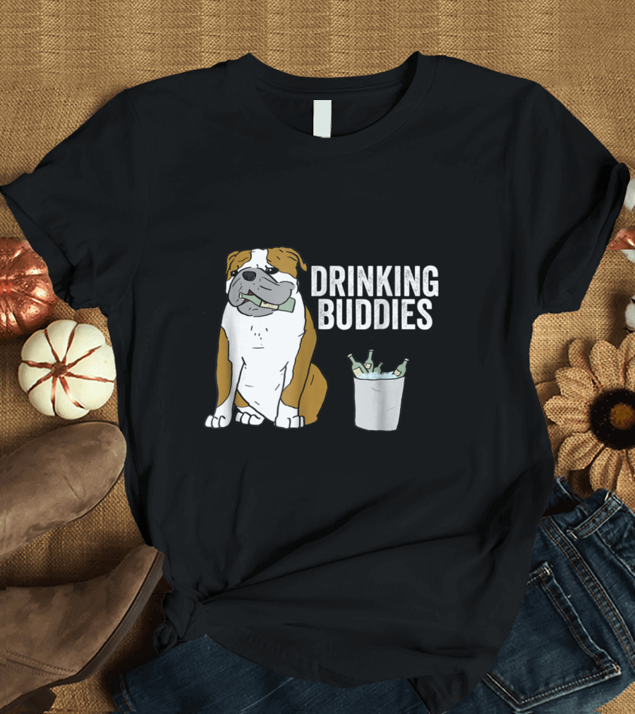 English Bulldog Drinking Buddies With Beer Bucket T-Shirt