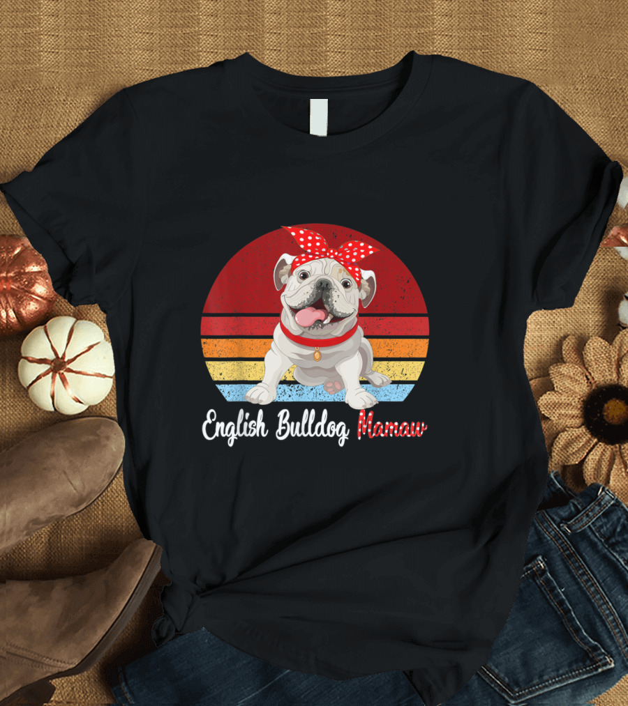 English Bulldog Mamaw Retro Vintage Dog Mom T-Shirt