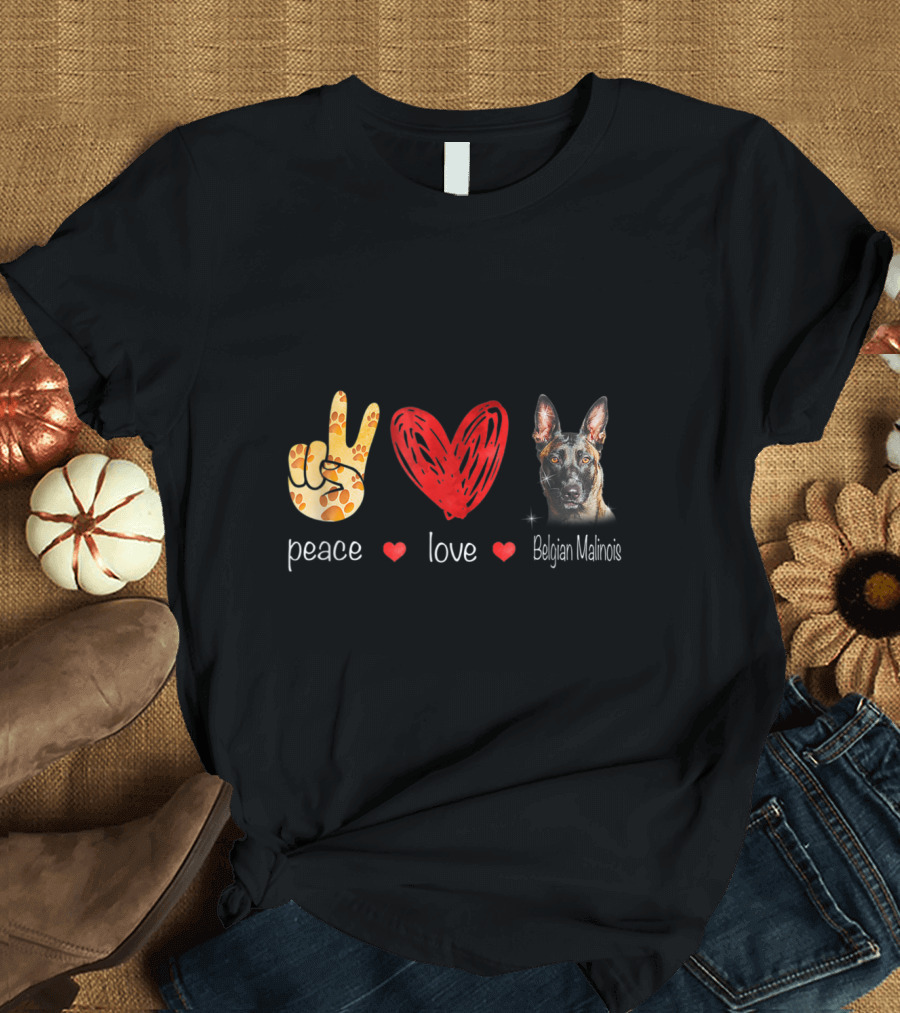 Peace Love Belgian Malinois Dog Belgian T-Shirt