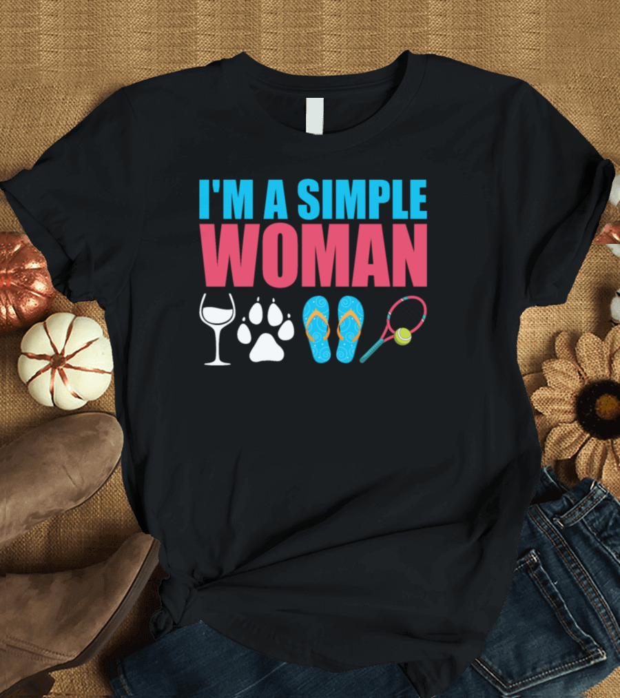 I'm A Simple Woman Wine Dogs Beachtennis Flip Flops T-Shirt