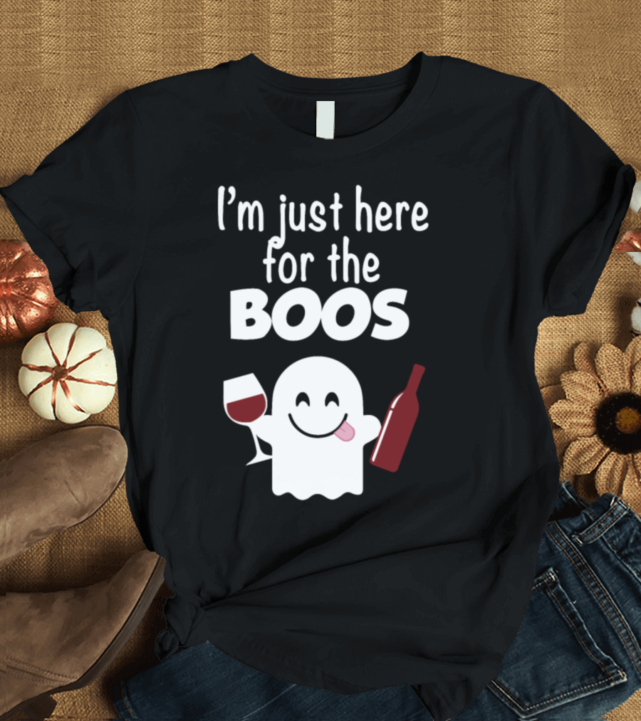 I'm Just Here for the Boos Ghost Wine Bottle and Glass T-Shirt