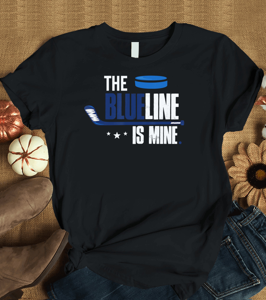 Hockey Defenseman The Blue Line Is Mine Puck Stick Stars T-Shirt