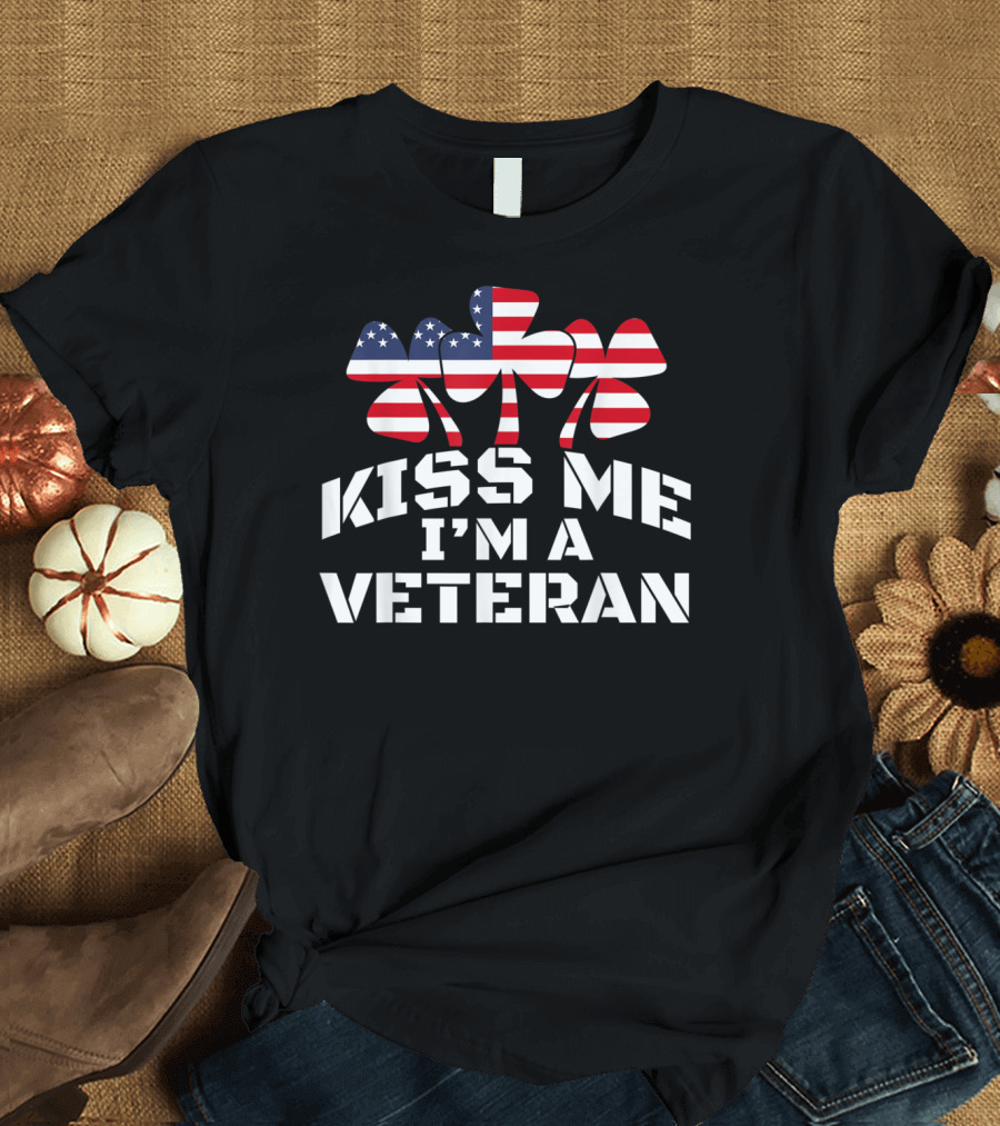 St. Patrick's Day American Flag Shamrock Kiss Me I'm a Veteran T-Shirt