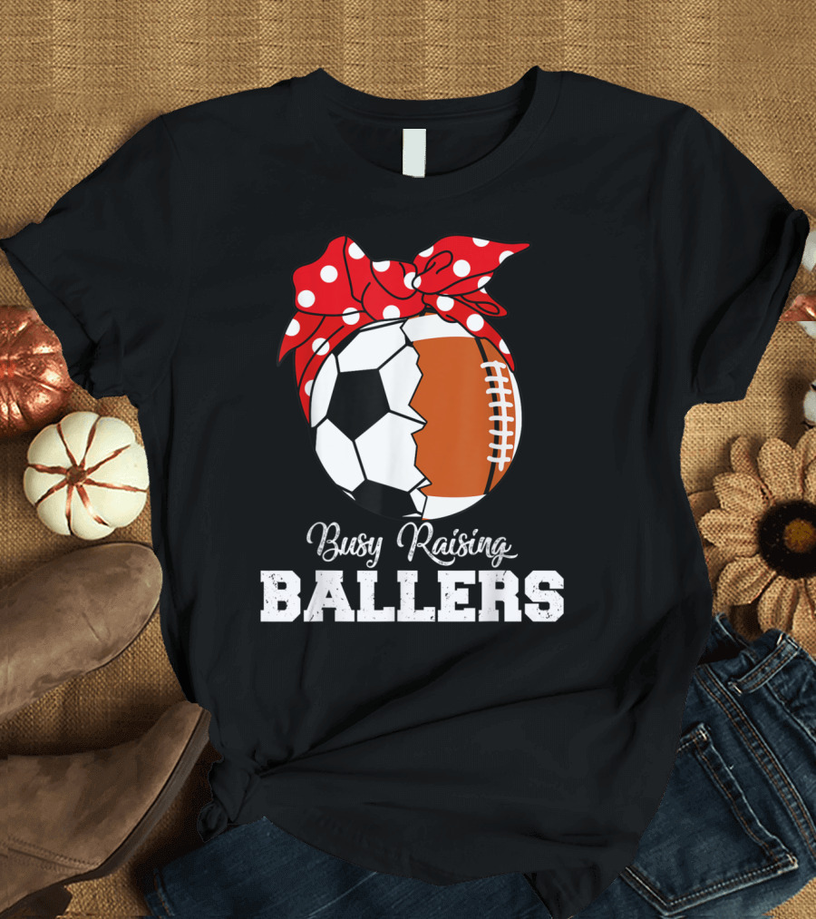 Busy Raising Ballers Soccer Rugby Ball Polka Dot Bandana T-Shirt