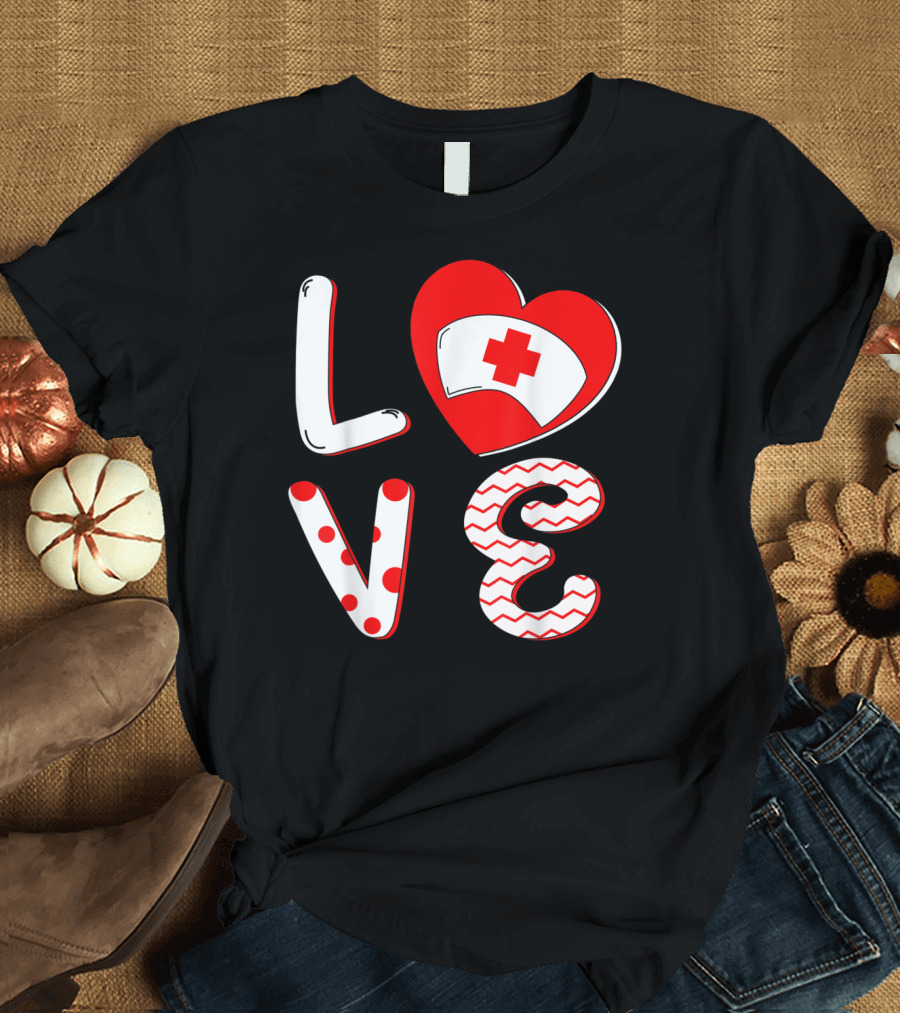 Medical Nurse Valentine's Day Love Heart Cap Nurse T-Shirt