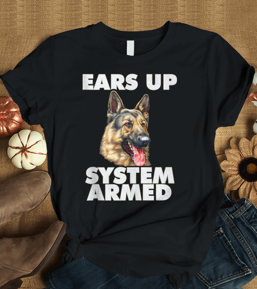 Ears Up System Armed German Shepherd T-Shirt