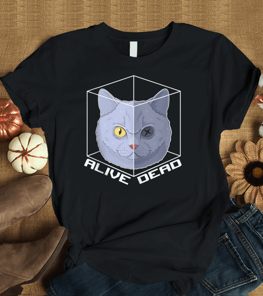 Schrodinger's Cat Alive Dead Quantum Mechanics Paradox T-Shirt