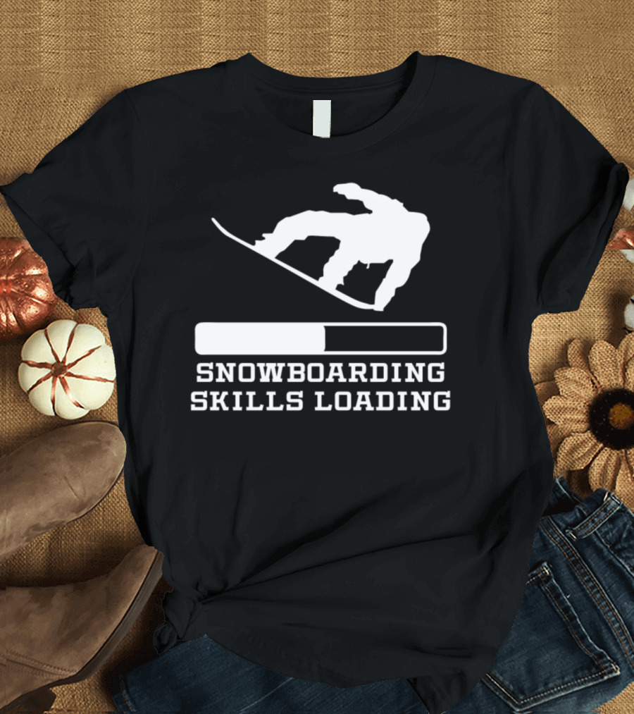 Snowboarding Skills Loading Progress Bar T-Shirt