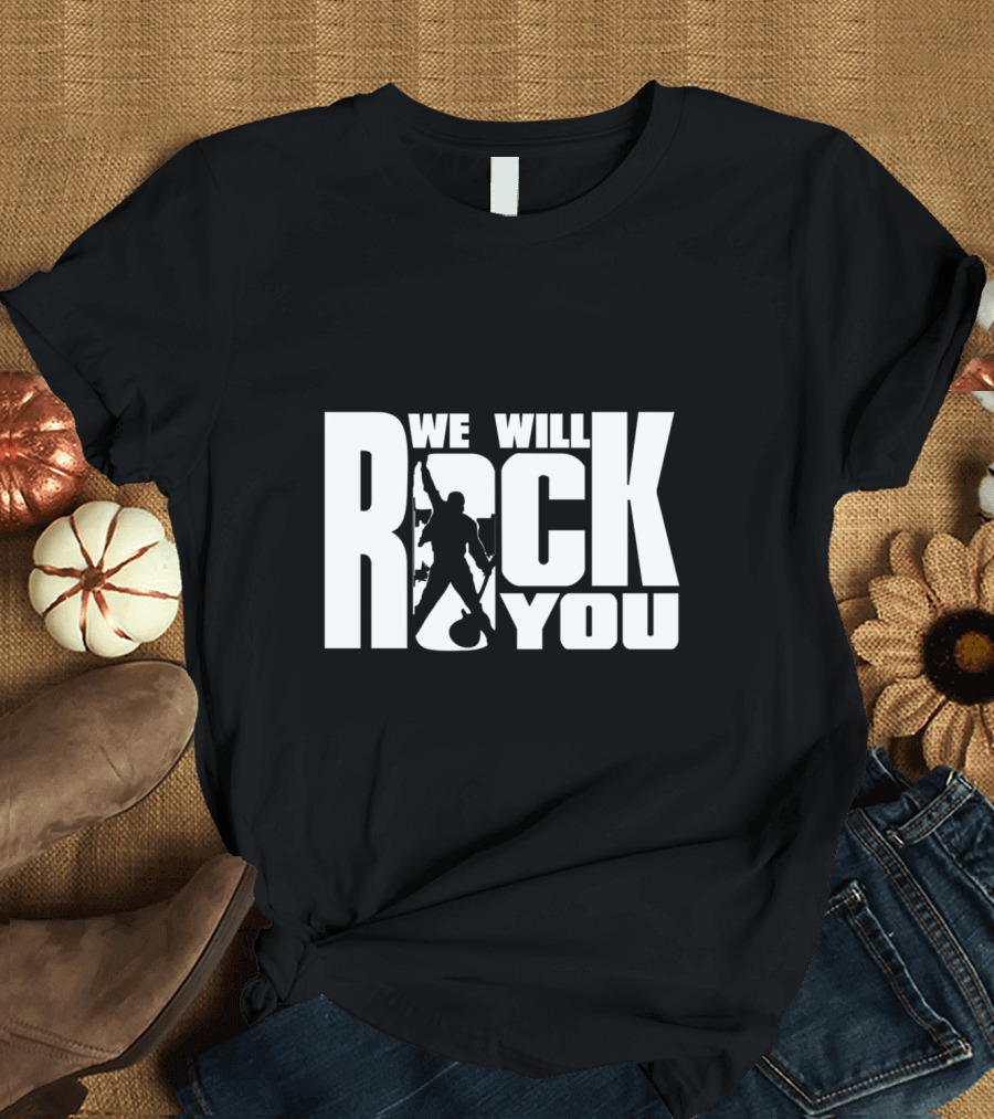 We Will Rock You Rock T-Shirt