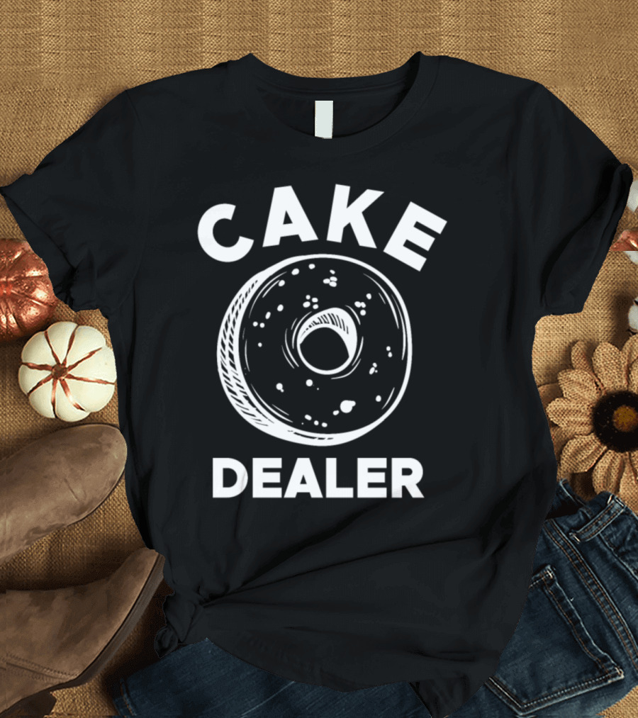 Cake Dealer Donut Bake Baker Cupcake T-Shirt