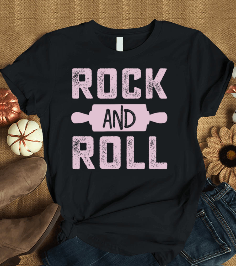 Rock And Roll Baking Humor with Rolling Pin T-Shirt