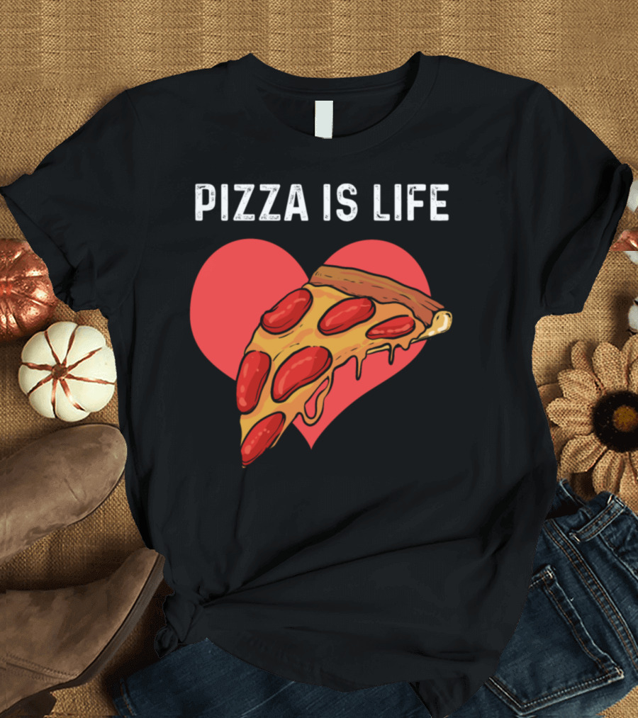 Pizza Is Life Heart Pepperoni Slice T-Shirt