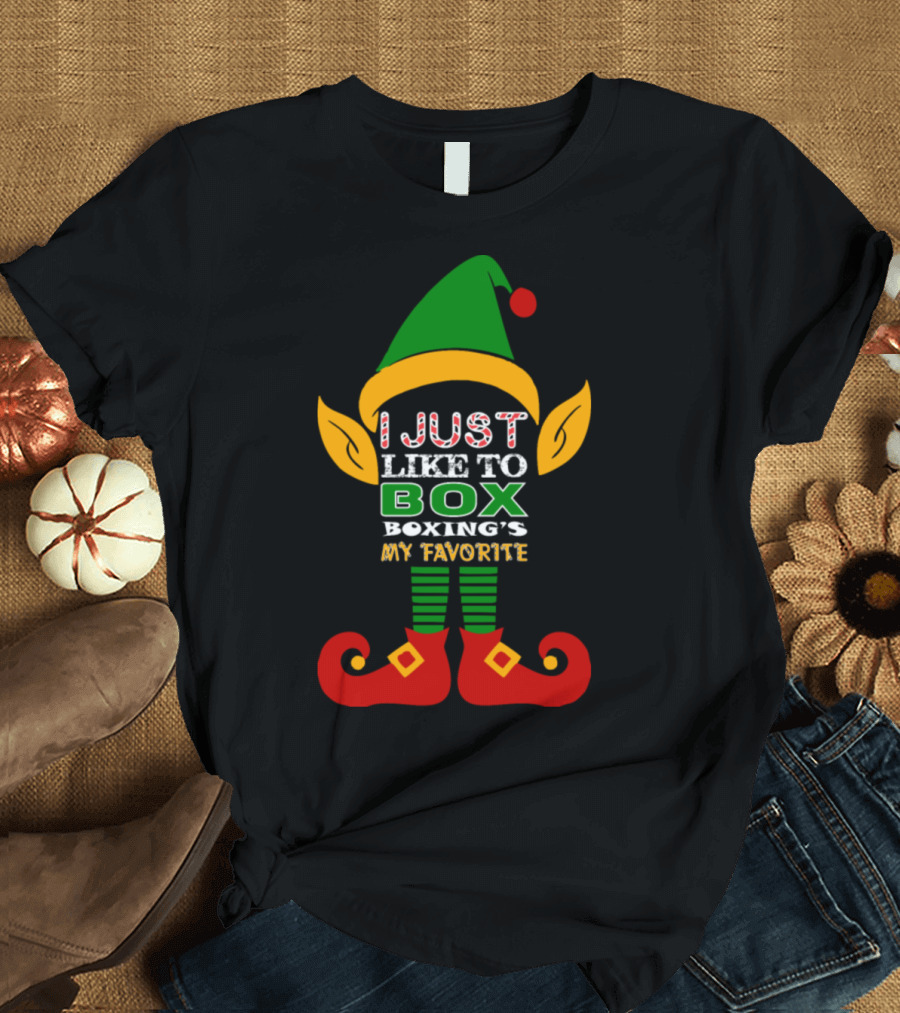 I Just Like To Box Boxing's My Favorite Elf Holiday T-Shirt