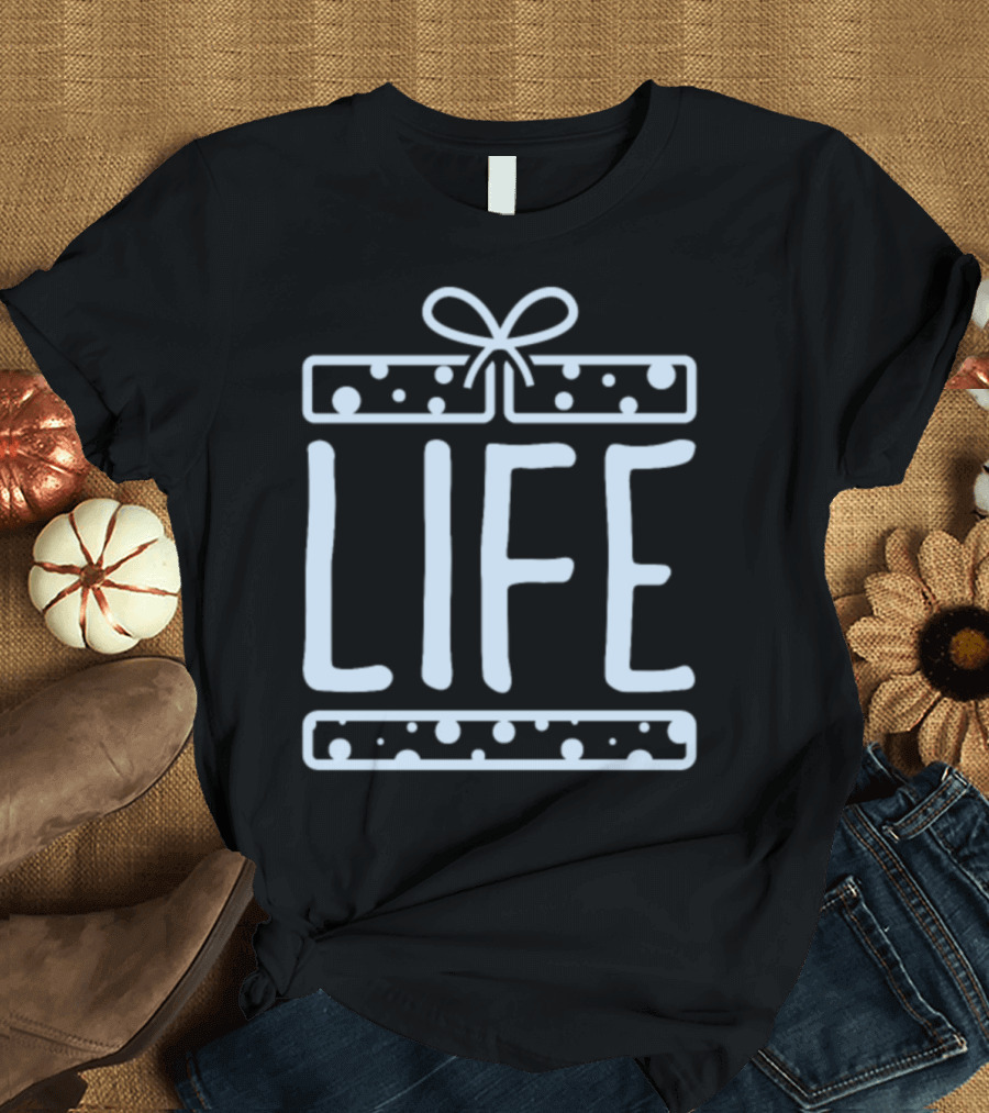 Life Box Gift Wrapped with Bow T-Shirt