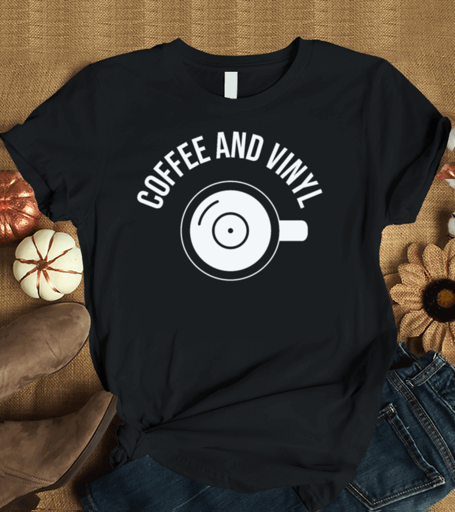 Coffee and Vinyl Turntable Record Collector T-Shirt