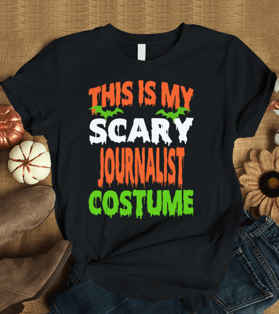 THIS IS MY SCARY JOURNALIST COSTUME T-Shirt