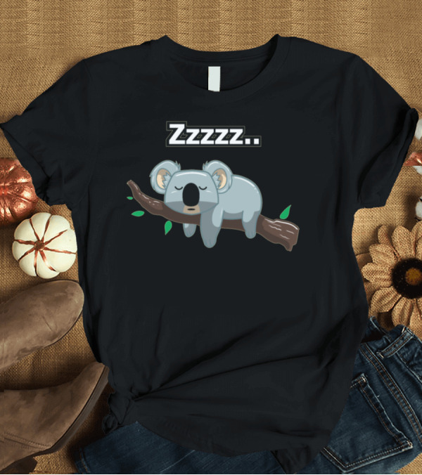 T-Shirt: Zzzz Tired Sleeping Koala Bear Not Doing T-Shirt Zzzz Tired Sleeping Koala Bear Not Doing T-Shirt