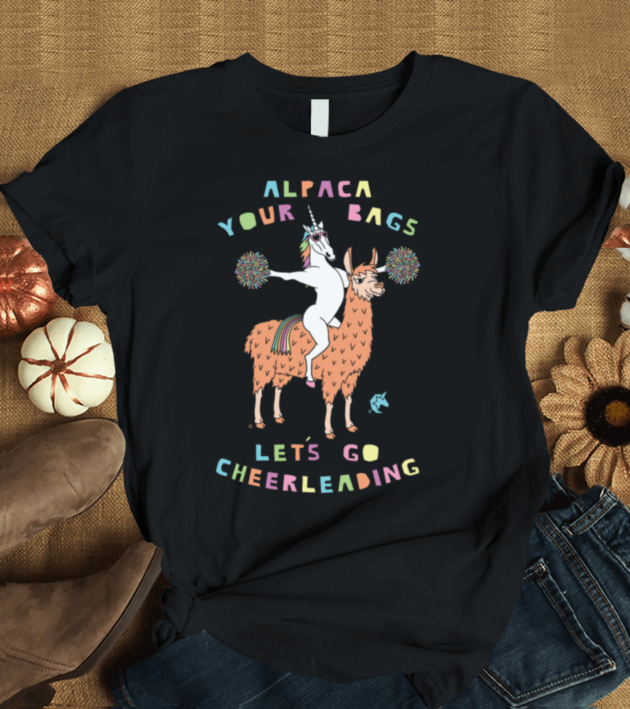 Alpaca Your Bags Let's Go Cheerleading Unicorn T-Shirt