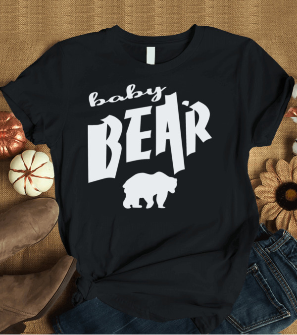T-Shirt: Baby Bear Bold Cute Funny T-Shirt Baby Bear Bold Cute Funny T-Shirt