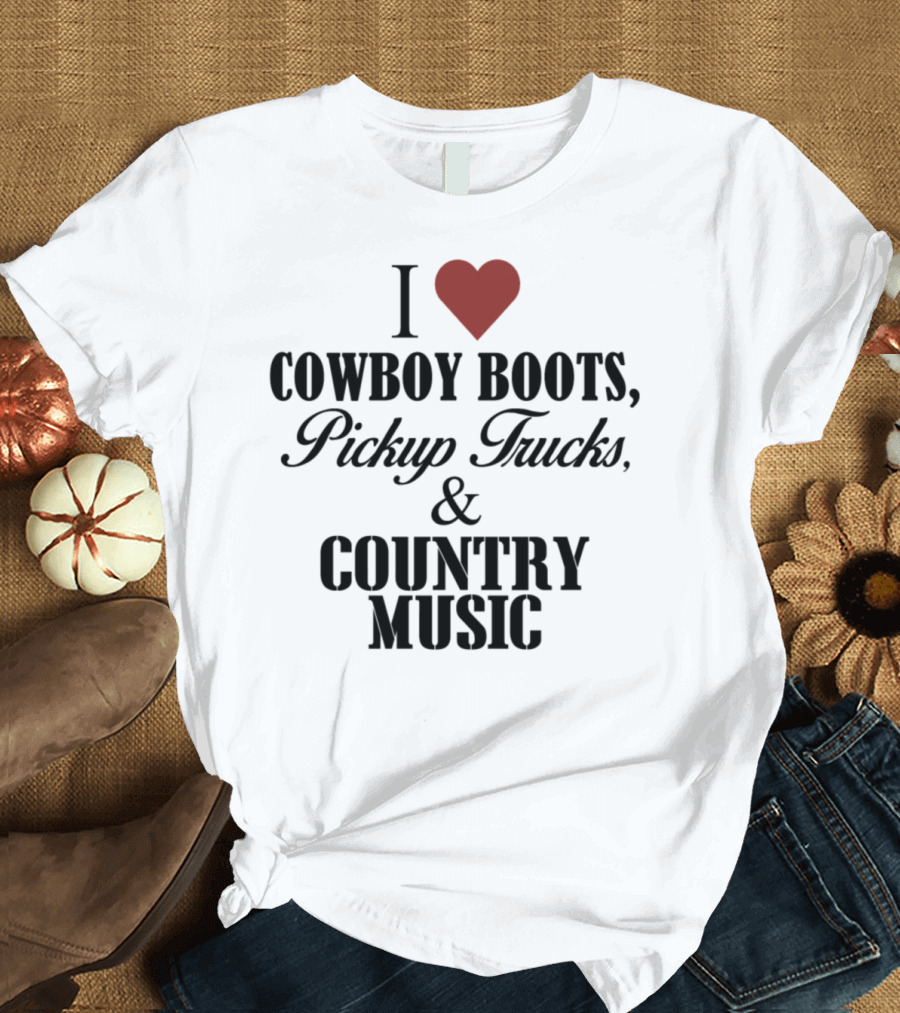 I Heart Cowboy Boots Pickup Trucks and Country Music T-Shirt