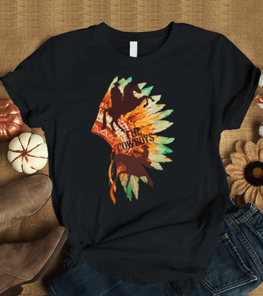 The Cowboys Riding Over Indian Headdress T-Shirt
