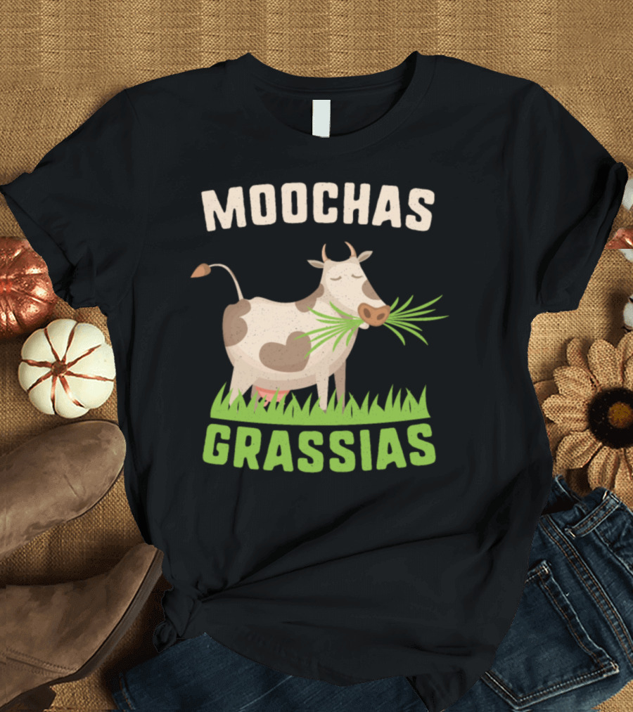 Moochas Grassias Funny Cow Eating Grass Playful Pun T-Shirt