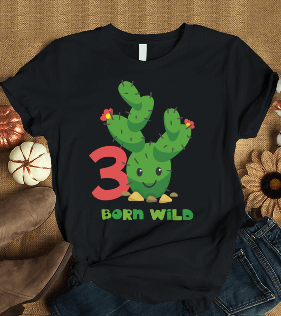 3 Born Wild Cute Cactus 3rd Birthday T-Shirt