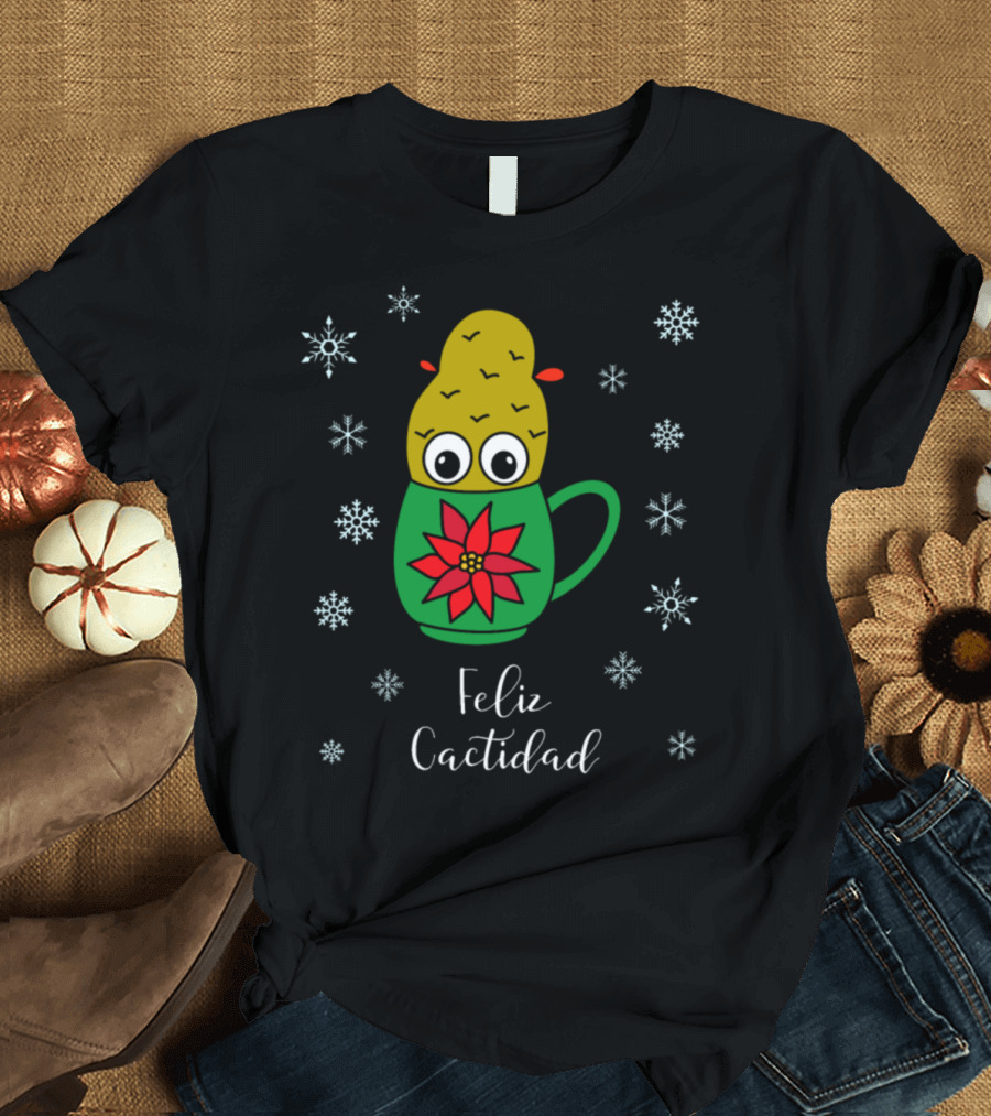 Feliz Cactidad Small Christmas Cactus in Festive Mug with Snowflakes T-Shirt