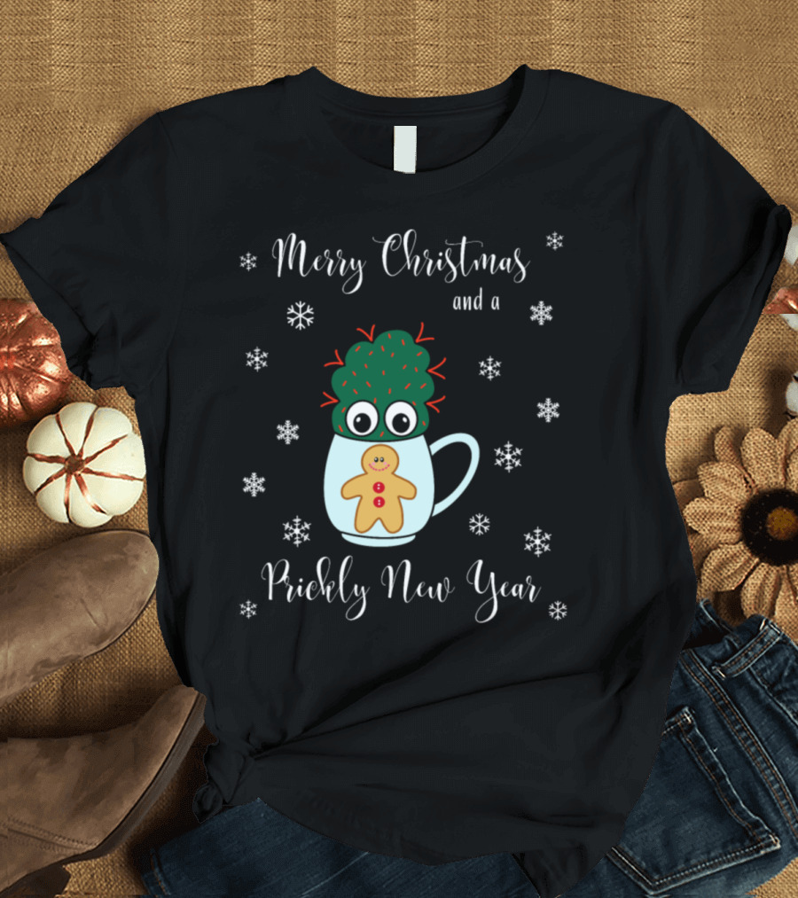 Merry Christmas And A Prickly New Year Funny Cactus with Gingerbread and Snowflakes T-Shirt