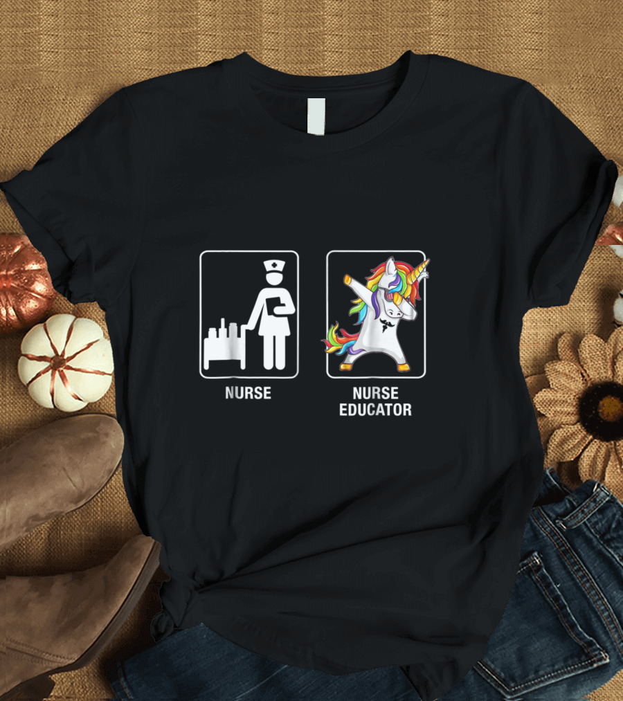 NURSE and Nurse Educator Unicorn Dabbing Fun Rainbow T-Shirt