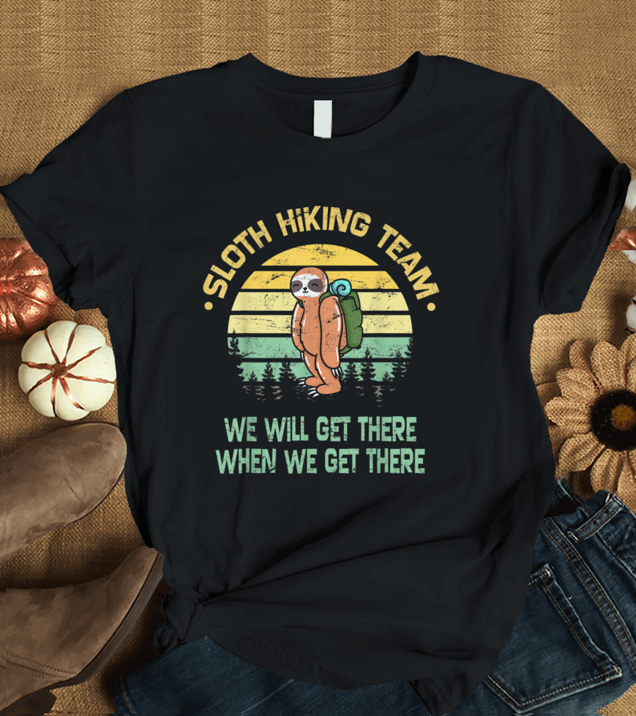 Sloth Hiking Team We Will Get There When We Get There Vintage Sunset Hiker Camper T-Shirt
