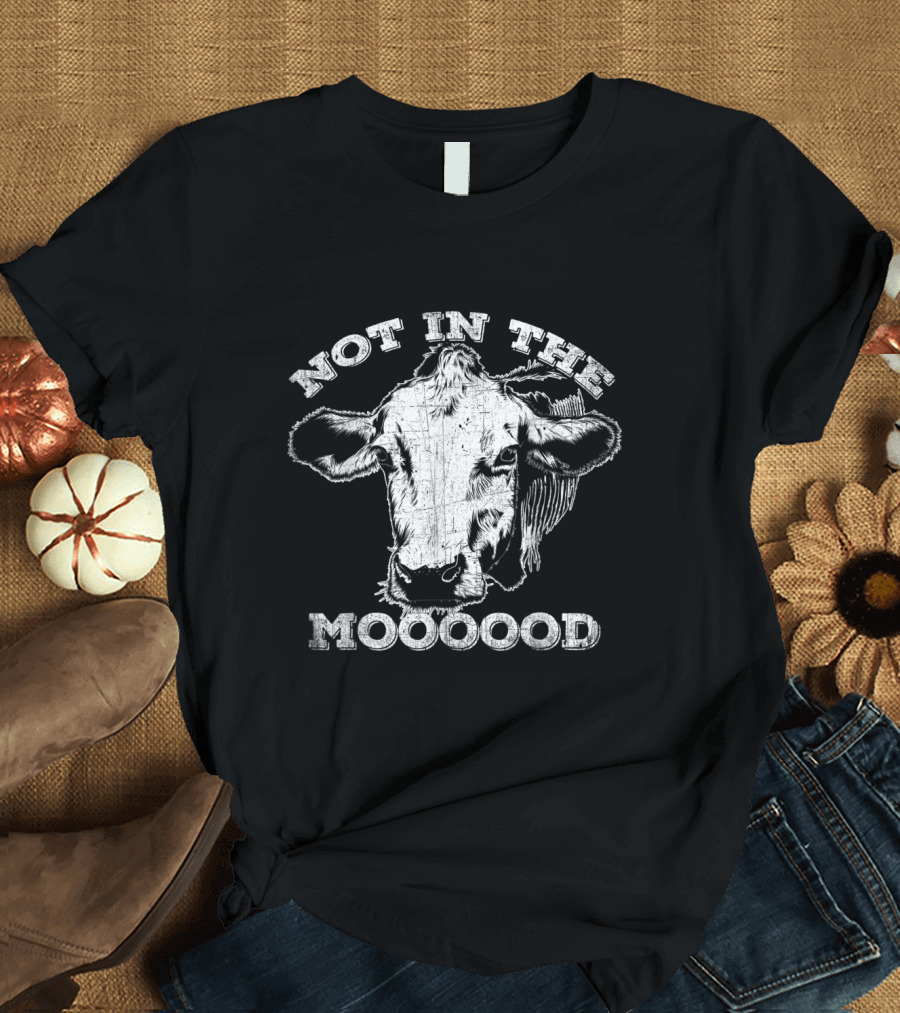 Not In The Mooood Funny Cow Mood Black and White Sketch T-Shirt