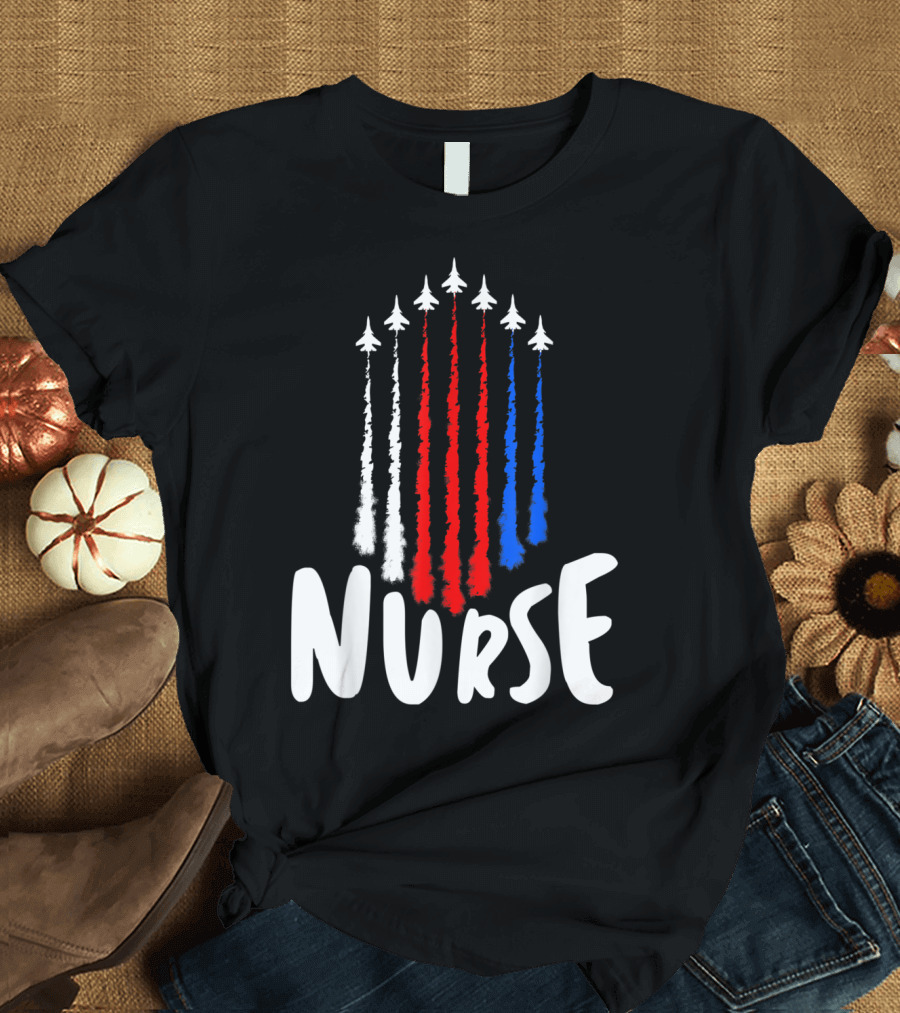 Nurse Patriotic American Flag Jet Trails 4th of July T-Shirt